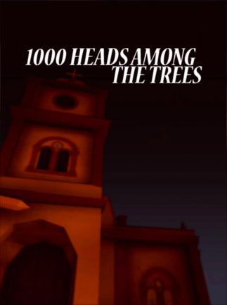 1,000 Heads Among the Trees