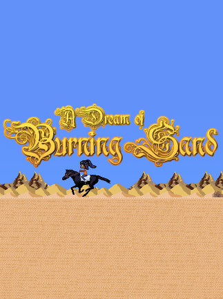 A Dream of Burning Sand