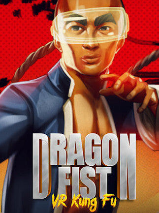 Dragon Fist: VR Kung Fu (Steam)