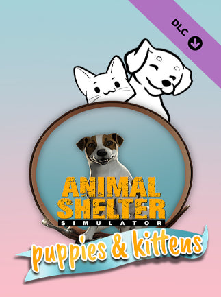 Animal Shelter Simulator: Puppies &amp; Kittens (Steam)