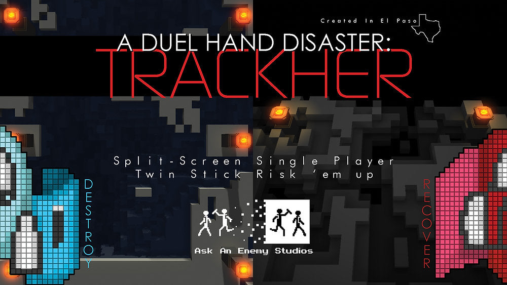 A Duel Hand Disaster: Trackher