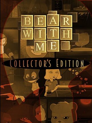 Bear With Me (Collector's Edition)