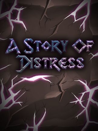 A Story of Distress