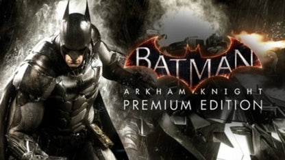 Batman: Arkham Knight Premium Edition (Steam) (EU)