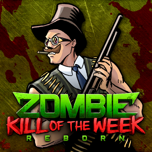 Zombie Kill of the Week - Reborn