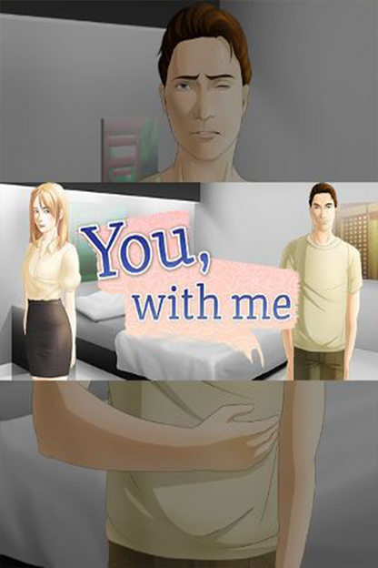 You, With Me - A Kinetic Novel