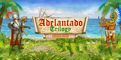 Adelantado Trilogy: Book one