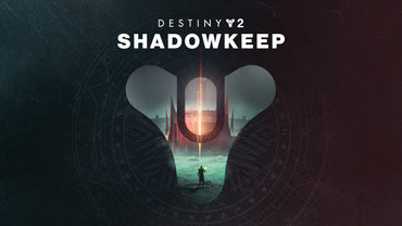 Destiny 2: Shadowkeep (DLC)