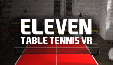 Eleven: Table Tennis [VR]