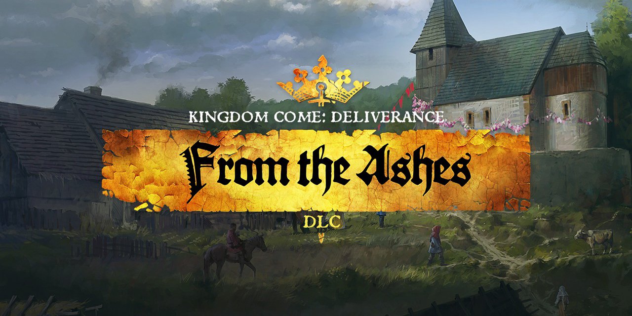 Kingdom Come: Deliverance - From The Ashes (DLC)