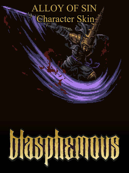 Blasphemous - Alloy of Sin (DLC)