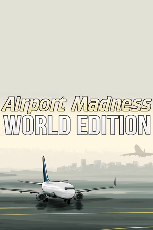 Airport Madness: World Edition