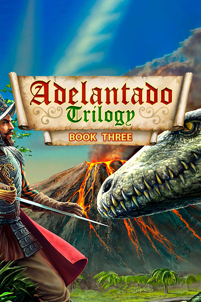 Adelantado Trilogy Book Three