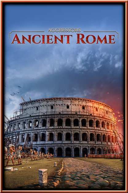 Aggressors: Ancient Rome