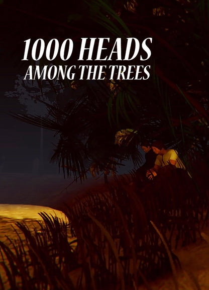 1,000 Heads Among the Trees