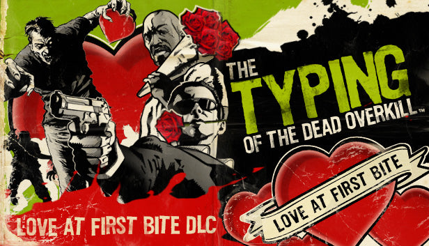 Typing of the Dead: Overkill - Love at First Bite (DLC)