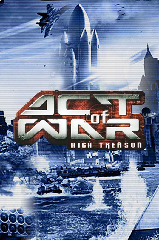 Act of War: High Treason