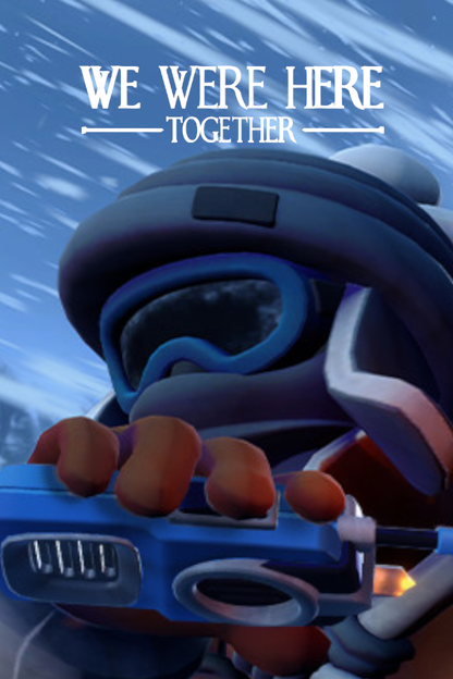 We Were Here Together (Steam)