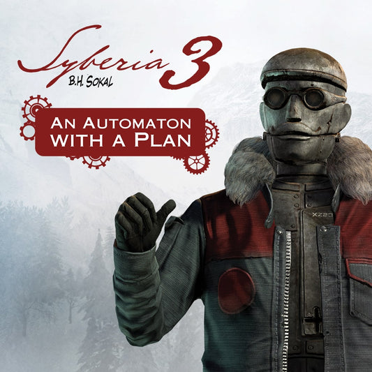 Syberia 3 + An Automaton with a plan (DLC)