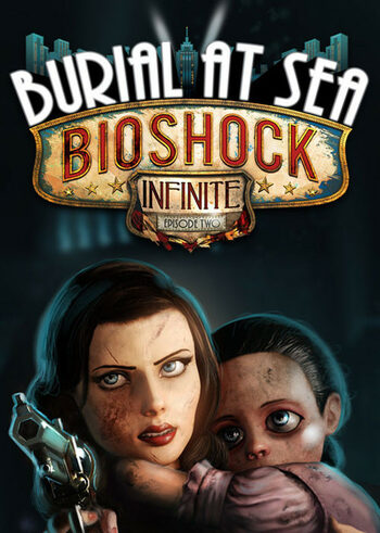 BioShock Infinite - Burial at Sea Episode 1 &amp; 2 (DLC) (Steam)