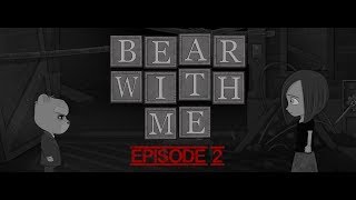 Bear With Me - Episode Two (DLC)