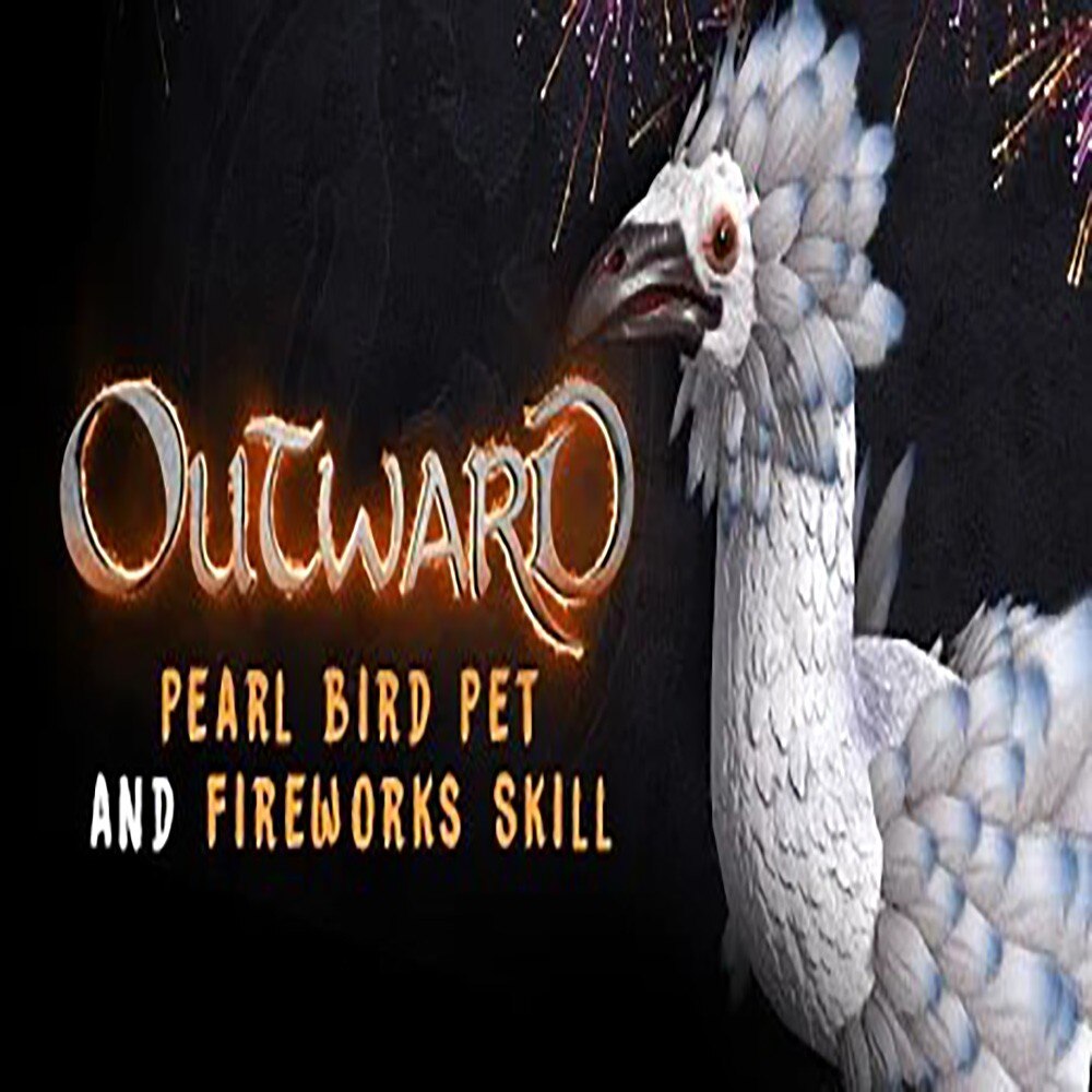 Outward - Pearlbird Pet and Fireworks Skill (DLC)