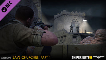 Sniper Elite III - Save Churchill Part 1: In Shadows (DLC)