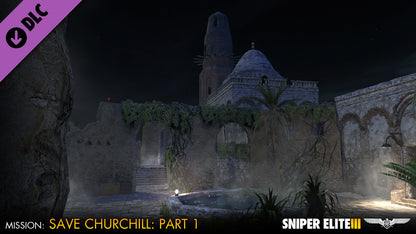 Sniper Elite III - Save Churchill Part 1: In Shadows (DLC)