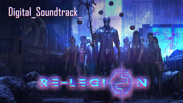 Re-Legion - Digital Soundtrack (DLC)