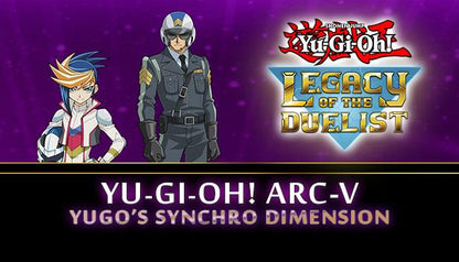 Yu-Gi-Oh! - ARC-V: Yugo’s Synchro Dimension (DLC)